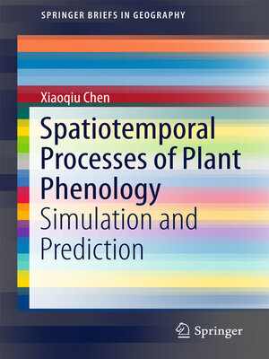 cover image of Spatiotemporal Processes of Plant Phenology